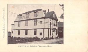 Wareham Massachusetts Odd Fellows Building Street View Antique Postcard K94551