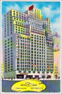 NY - New York City. Hotel Dixie