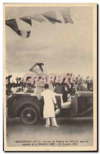 Old Postcard Brazzaville Arrival of General de Gaulle in the capital of Free ...