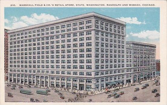 Marshall Field & Companys Retail Store State Washington Randolph And Wabash C...