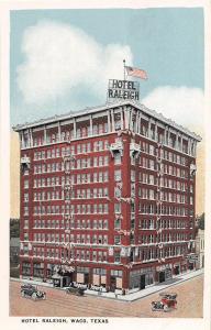 B12/ Waco Texas Tx Postcard c1920s Hotel Raleigh Building