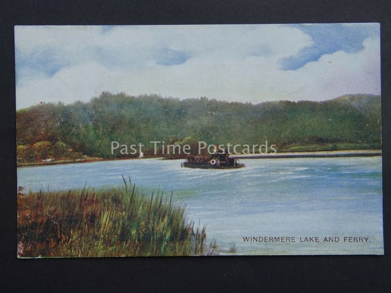 Cumbria The English Lake District WINDERMERE LAKE & FERRY - Old Postcard