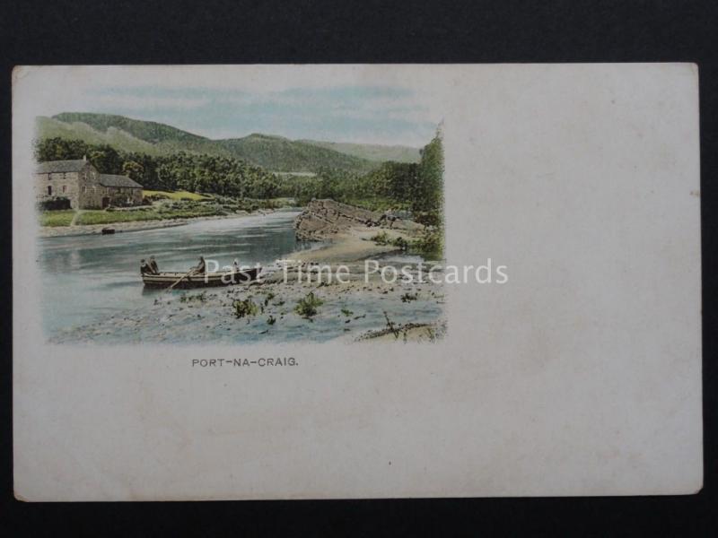 Scotland: Pitlochry PORT-NA-CRAIG showing Ferry Crossing c1902 UB Old Postcard