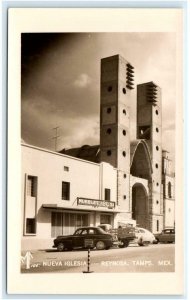 RPPC REYNOSA, Tamaulipas, Mexico ~ NUEVA IGLESIA New Church c1940s Cars Postcard