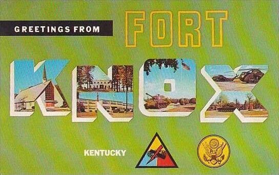 Kentucky Fort Knox Greetings From