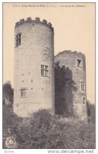 Les Tours Du Chateau, Cinq-Mars-la-Pile (Indre et Loire), France, 1900-1910s