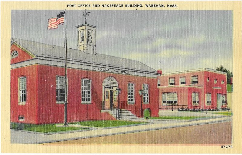 Post Office and Makepeace Building Wareham Massachusetts