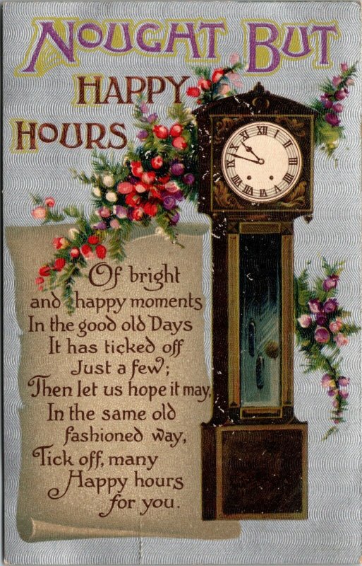 Nought But Happy Hours, Poem, Grandfather Clock, 1900-10s - VINTAGE POSTCARD