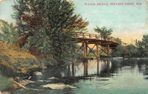 STEVENS POINT, WI Wisconsin   WAGON BRIDGE  Portage County   1912 Postcard
