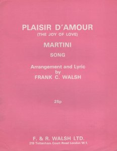 Plaisir  D'Amour 1970s Martini Song Frank Walsh Vintage Sheet Music