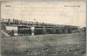 SOKAL UKRAINE RIVER BUG BRIDGE POLISH ANTIQUE POSTCARD