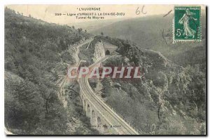 Old Postcard Auvergne Line Ambert La Chaise Dieu Tunnel Mayres