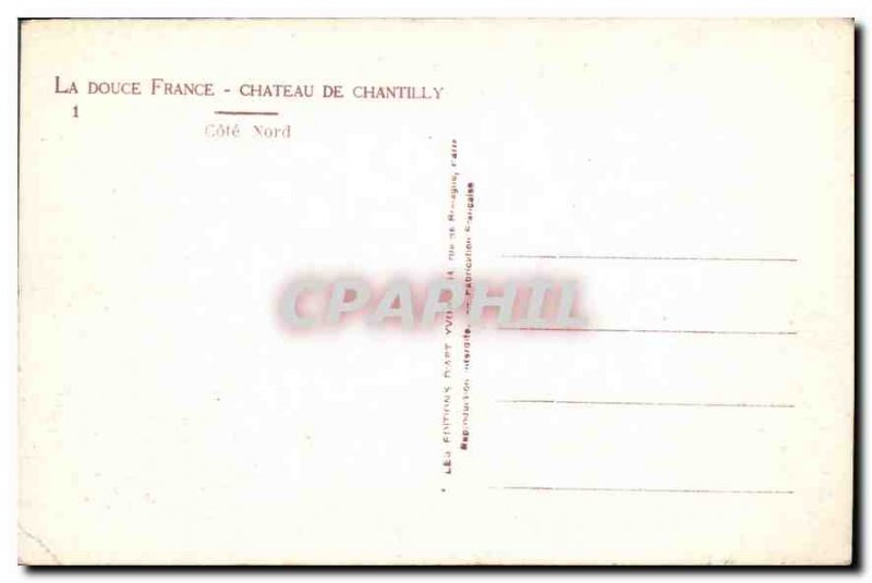 Postcard Old La Douce France Chateau de Chantilly north coast