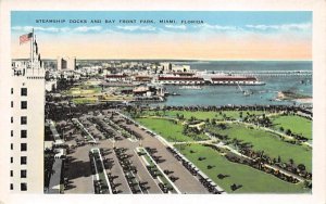 Steamship Docks and Bay Front Park Miami, Florida  