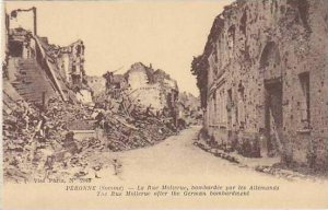 France Peronne La Rue Molerue Bombardee par les Allemands
