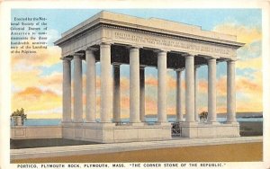 Portico, Plymouth Rock in Plymouth, Massachusetts The Corner Stone of the Rep...