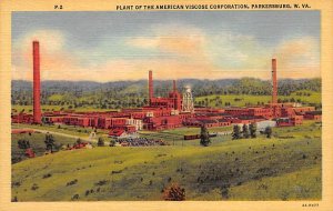 Plant of the American Viscose Corporation - Parkersburg, West Virginia WV  