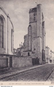 LA ROCHELLE, Charente Maritime, France, 1900-1910s; La Tour Saint-Barthelemy