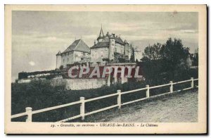 Old Postcard Grenoble surrounding Uriage les Bains Le Chateau