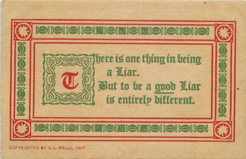 Arts Crafts Liar Saying C-1910 Postcard 13130