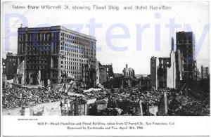 SAN FRANCISCO IN RUINS HOTEL HAMILTON AND FLOOD BUILDING TAKEN FROM O'FARRELL ST
