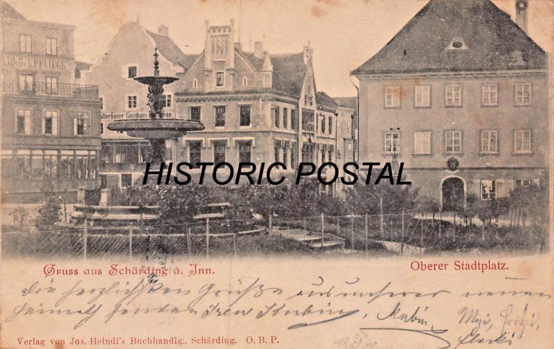 SCHARDING i. INN. AUSTRIA~OBERER STADTPLATZ~~1900 JOS. HEINDL POSTCARD