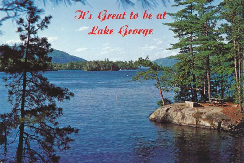 It's Great to be at Lake George, Adirondacks, New York