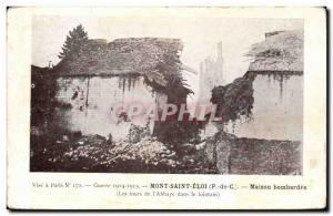 Mont Saint Eloi - House bombed - War 1914 1915 - Old Postcard