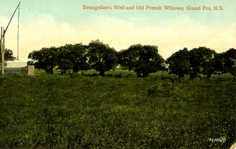 Canada - Nova Scotia, Grand Pre. Evangeline's Well & Old French Willows