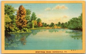 Postcard - Greetings From Honesdale, Pennsylvania