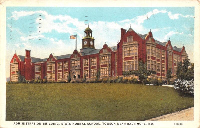TOWSON near BALTIMORE MD-ADMINISTRATION BLDG STATE NORMAL SCHOOL POSTCARD 1930