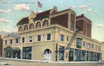 Byer's Opera House Fort Worth, TX, USA 1910 