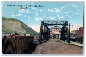 1915 Mason Street Bridge Over Androscoggin River Berlin NH Posted Postcard 