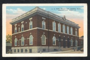 GREENVILLE TENNESSE U.S. POST OFFICE FEDERAL BUILDING VINTAGE POSTCARD