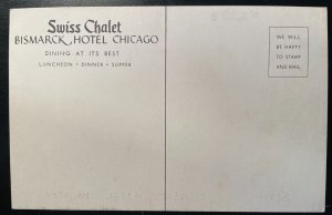 Vintage Postcard 1940's Bismarck Hotel, Swiss Chalet, Chicago, Illinois (IL)