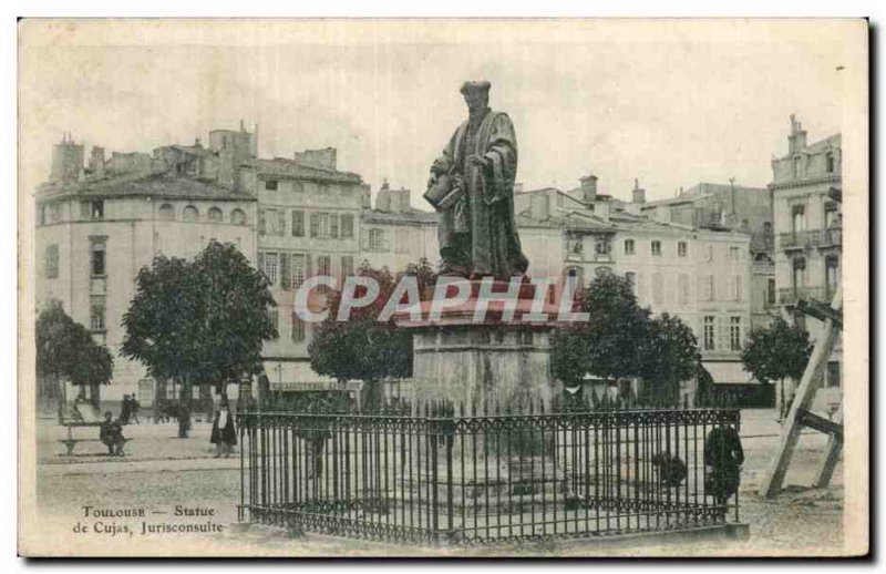 Toulouse - Statue Cujas - Legal Adviser - Old Postcard