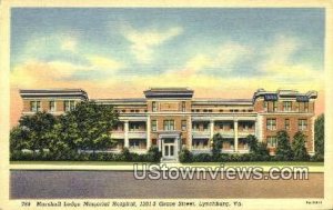 Marshall Lodge Memorial Hospital  - Lynchburg, Virginia VA  