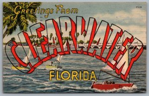 Postcard c1953 Greetings From Clearwater Florida Large Letter Scenic Boats