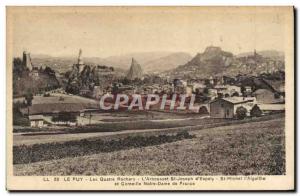 Old Postcard Le Puy Four Rocks L & # 39Arbrousset of St. Joseph & # 39Espaly