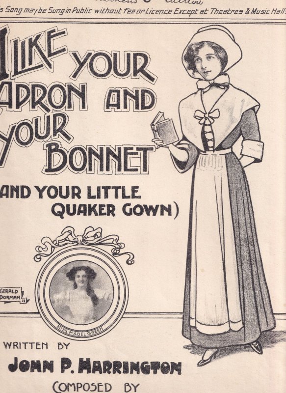 I Like Your April & Your Bonnet Miss Mable Green Quaker Gown Olde Sheet Music