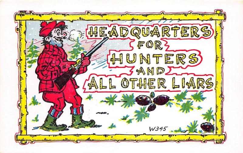 Headquarters for Hunters & All Other Liars~Winter Print Shop (Menominee MI) Pc