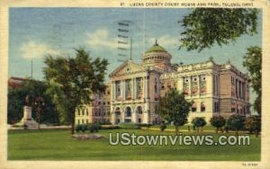 Lucas County Court House & Park - Toledo, Ohio OH  