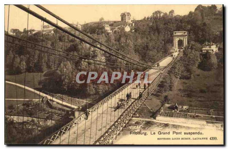 Switzerland Friborg Old Postcard The large suspension bridge