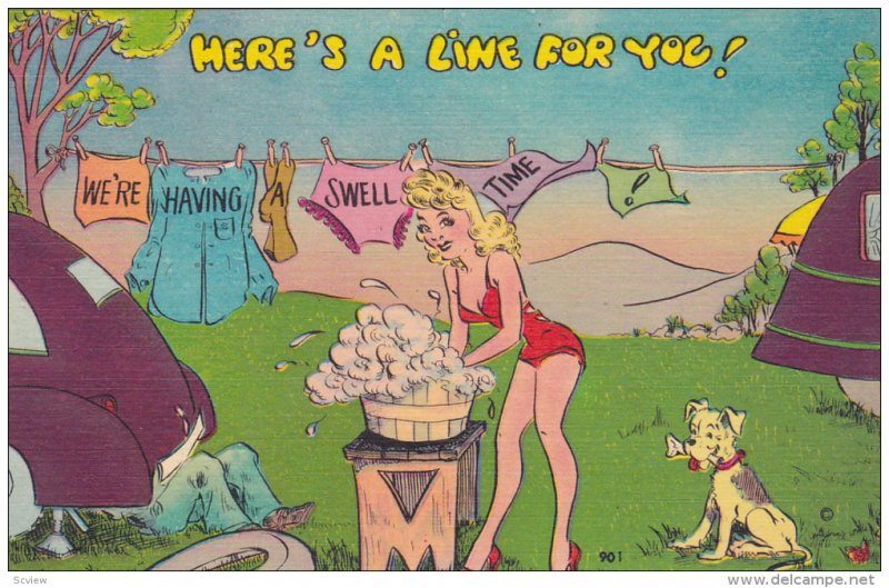 Here's a line for you! We´re having a swell time!, Blond woman washing cloth...