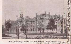 WEST CHESTER PA 1905 MAIN BUILDING, STATE NORMAL SCHOOL P...