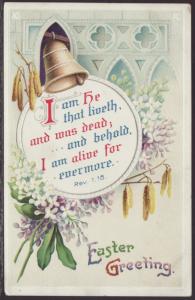 Eatser Greeting,I Am He...,Rev 1:18,Flowers,Bell