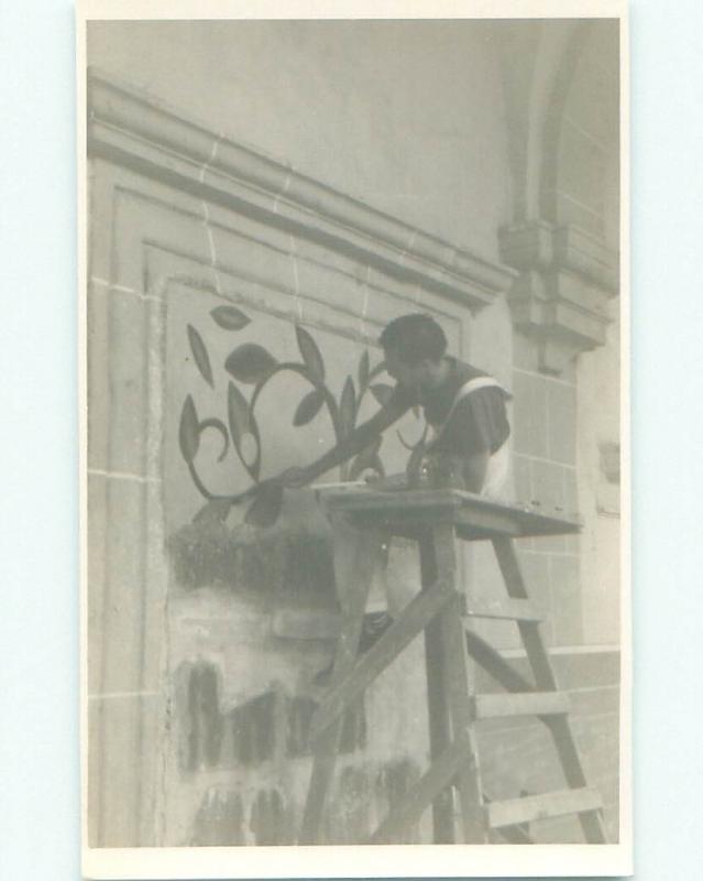 old rppc JOE CANTINA FRESCO BEING PAINTED Country Of Mexico i2681