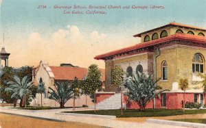 Grammar School, Episcopal Church, Carnegie Library Los Gatos, CA c1910s Postcard