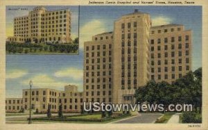 Jefferson Davis Hospital - Houston, Texas