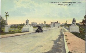 Connecticut Avenue Bridge & Lions & Model T Car Washington DC